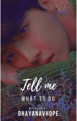 ⌈Tell me what to do ❀ HopeV⌋