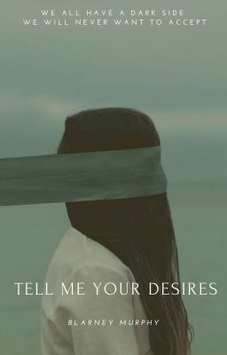 Tell me your desires (Tell me trilogy)