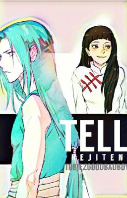 Tell |NejiTen