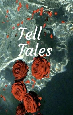 Tell Tales