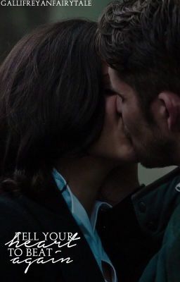 Tell Your Heart to Beat Again || Outlaw Queen