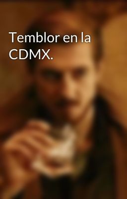 Temblor en la CDMX.