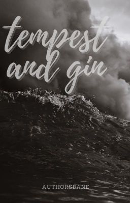 Tempest and Gin ✘JJ Maybank✘