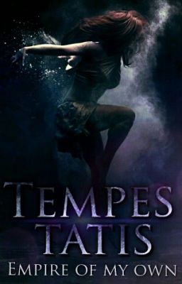 Tempestatis ~ Empire of my own