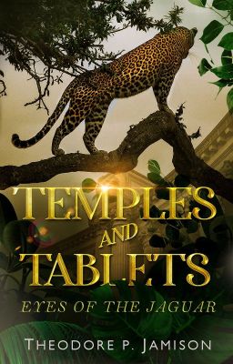 Temples and Tablets: the Eyes of the Jaguar