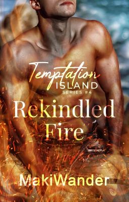 Temptation Island 4: Rekindled Fire (PUBLISHED under RED ROOM)