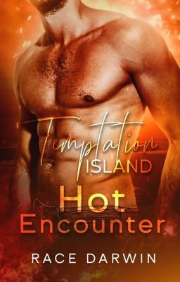 TEMPTATION ISLAND: Hot Encounter