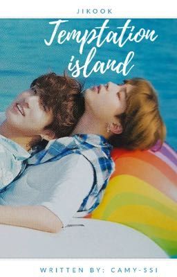 TEMPTATION ISLAND || JIKOOK