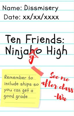 Ten Friends: Ninjago High [Complete]