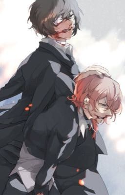 Tên khốn Dazai...[HE]