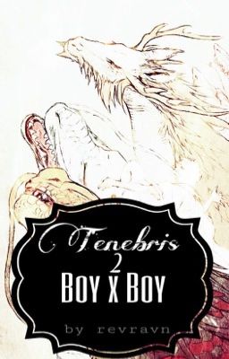 Tenebris 2| boy x boy