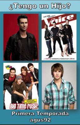 ¿Tengo un Hijo? (Big Time Rush y The Voice) Versión 1 (1° Temporada)