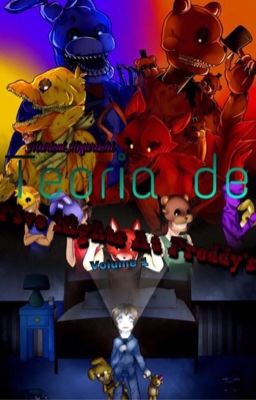 Teoria de Five Nights At Freddy's