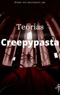 Teorias Creepypastas 