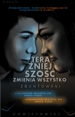 Teraźniejszość zmienia wszystko: Zbuntowani