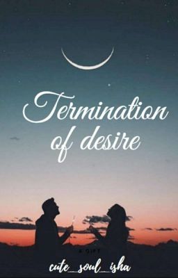 Termination of Desire ✔