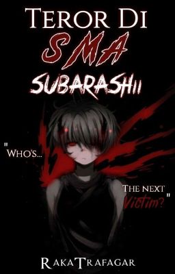 Teror di SMA Subarashii (The End)