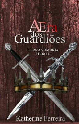 Terra Sombria - A Era dos Guardiões (EM BREVE)