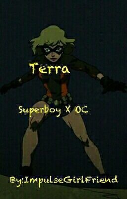 Terra (Young Justice Fanfic)