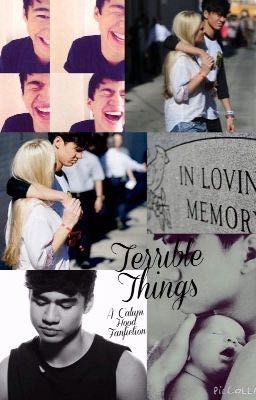 Terrible Things - A Calum Hood Fanfiction