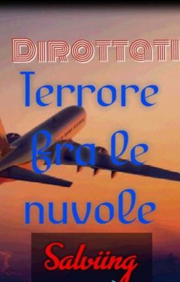 Terrore fra le nuvole ( Dirottati)  