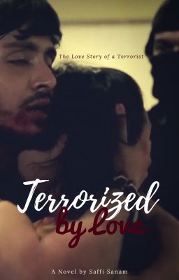 Terrorized By Love [ON HOLD]