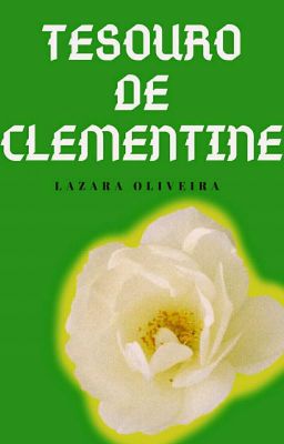 Tesouro de Clementine (Donas do Império - Livro 2) [Concluído]