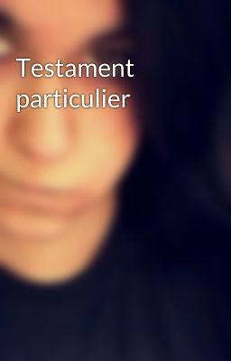 Testament particulier