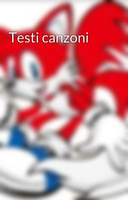 Testi canzoni