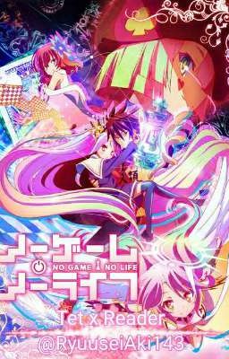 Tet x Reader (No Game No Life)