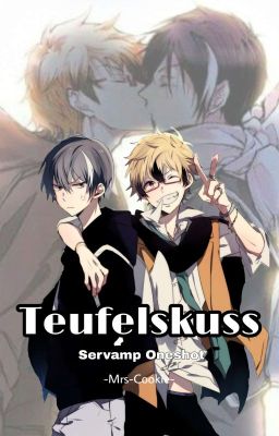 Teufelskuss //Servamp Oneshot//