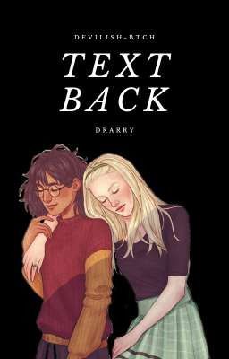 Text Back | Drarry