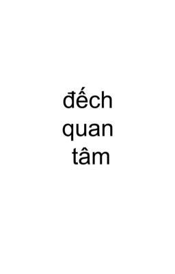 text fic || để mà nói thì 
