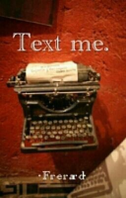 Text Me.