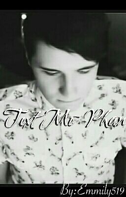 Text Me~ Phan