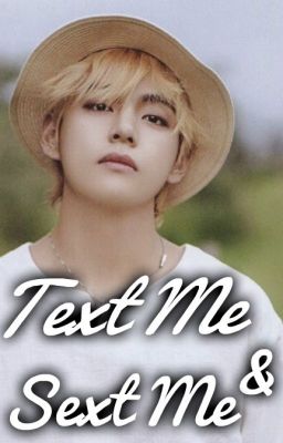 text me & sext me • kth;jjk [PL]