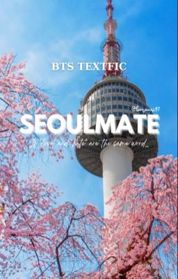 [Text] Seoulmate - Taekook + Hopemin + Namjin + Suga x Ami