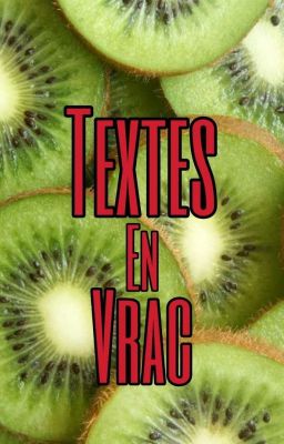 Textes en vrac 📑