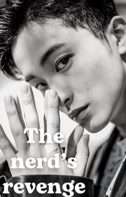 [Textfic][18+]THE NERD'S REVENGE