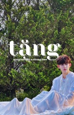 textfic || binhao || tặng