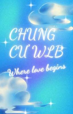 (textfic) Chung cư  WLB