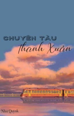 |Textfic| Chuyến Tàu Thanh Xuân |8 Chòm Sao - Instagram|