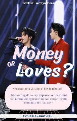 Textfic TNT: MONEY OR LOVES 