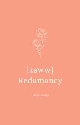 [Textfic] [zsww] Redamancy