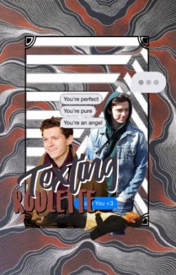 Texting Roulette (Tom Holland x Reader)