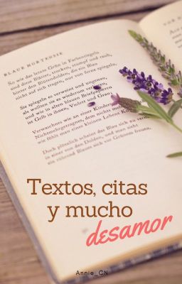 Textos, citas y mucho desamor ✔