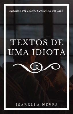 Textos de uma Idiota