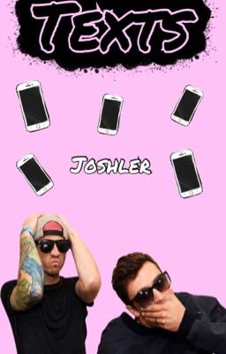 Texts - Joshler