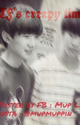 [TF's Creepy time] [TFBoys][KaiYuan]