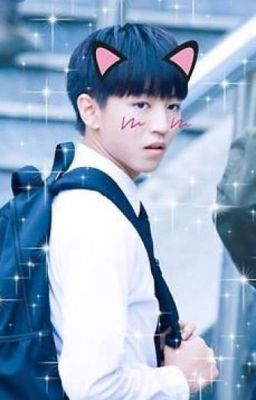 {TFBoys & Fan Girl} He Is My Life [drop+thái giám]